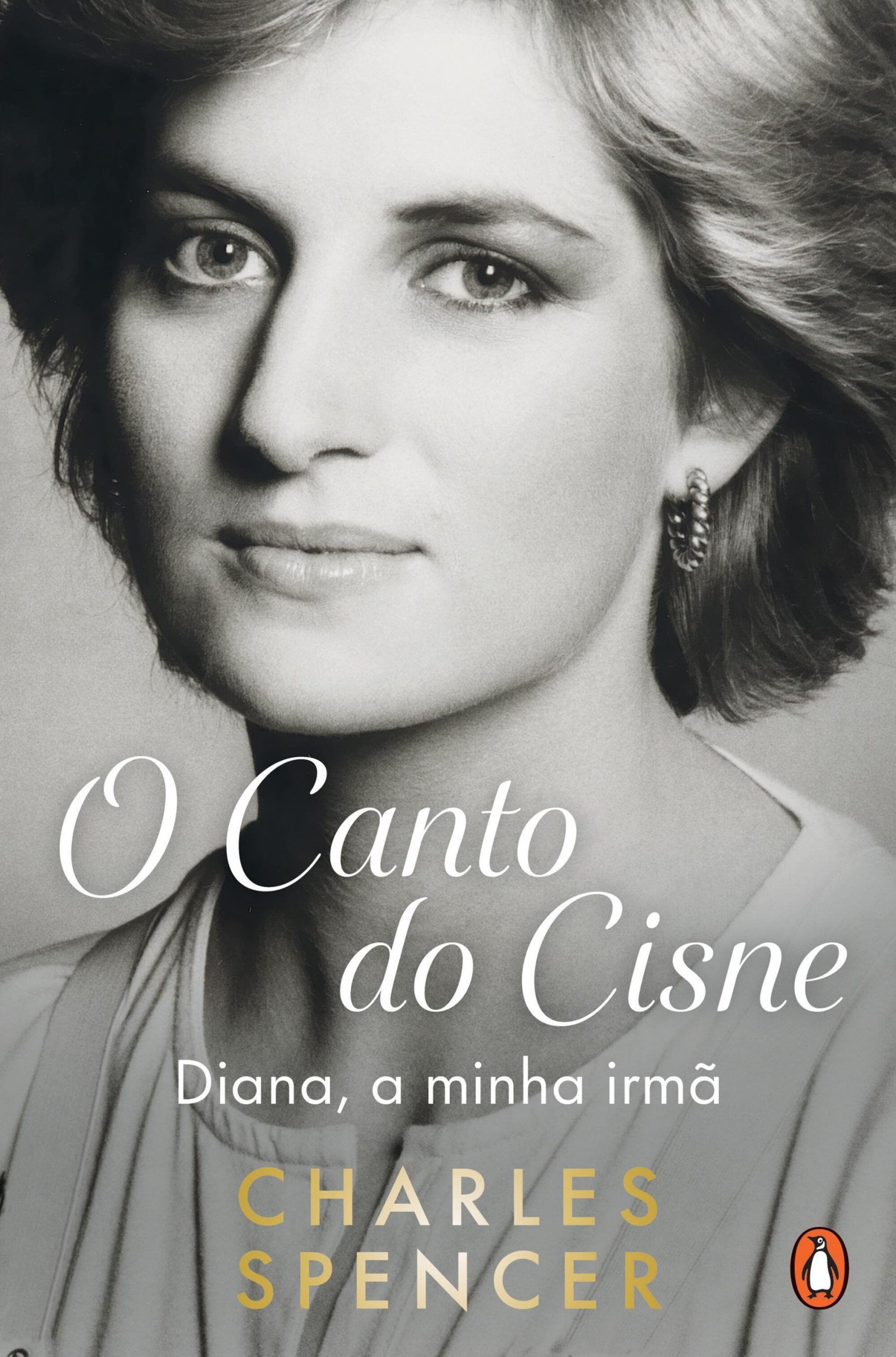 O CANTO DO CISNE - DIANA, A MINHA IRMÃ