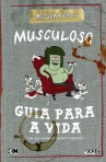 REGULAR SHOW - MUSCULOSO - GUIA PARA A VIDA
