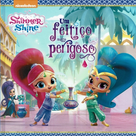 SHIMMER AND SHINE - UM FEITIÇO MUITO PERIGOSO