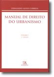 MANUAL DE DIREITO DO URBANISMO VOLUME I - 4º EDICAO