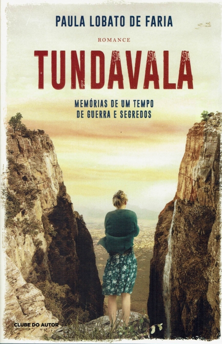 TUNDAVALA - memorias de um tempo de guerra e segredos