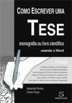 COMO ESCREVER UMA TESE MONOGRAFIA OU LIVRO CIENTIFICO - usando o word