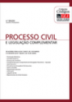 PROCESSO CIVIL E LEGISLACAO COMPLEMENTAR 4ª EDICAO - de acordo com a lei 8/2017 3 de Março Decreto Lei 68/2017 16 de Junho
