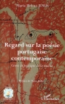 REGARD SUR LA POESIE PORTUGAISE CONTEMPORAINE - gnose et poetique de la nudite