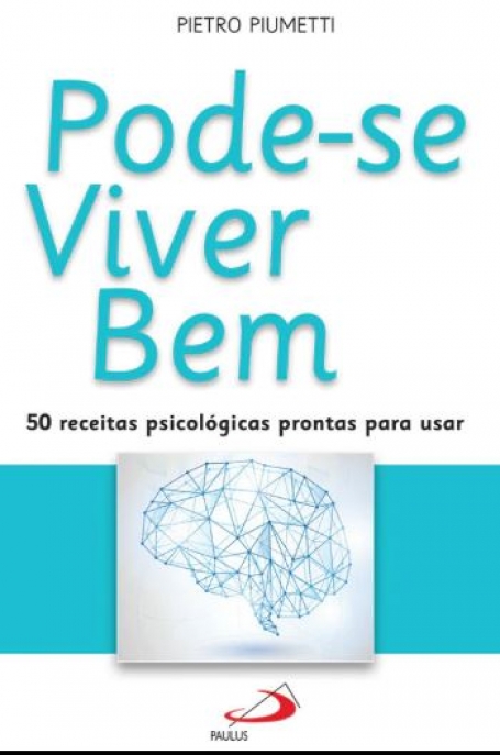 PODE-SE VIVER BEM