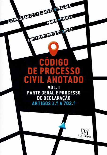 CODIGO DE PROCESSO CIVIL ANOTADO VOL I PARTE GERAL E PROCESSO DE DECLARACAO ARTIGOS 1 A 702