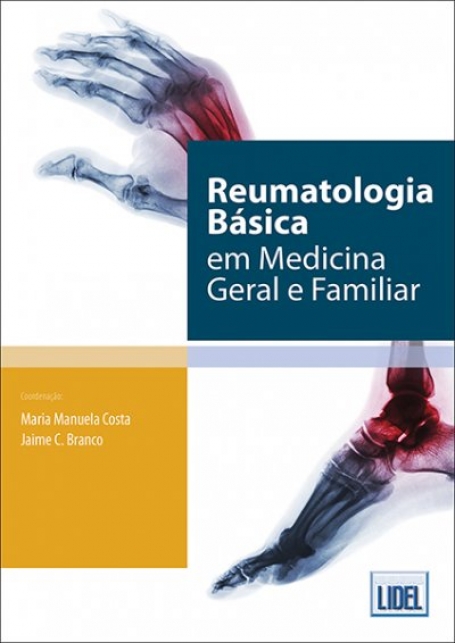 REUMATOLOGIA BÁSICA EM MEDICINA GERAL E FAMILIAR