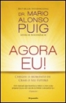 AGORA EU! - CHEGOU O MOMENTO DE CRIAR O SEU FUTURO