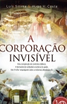 A CORPORACAO INVISIVEL