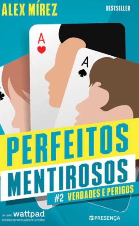 PERFEITOS MENTIROSOS - 2# VERDADES E PERIGOS
