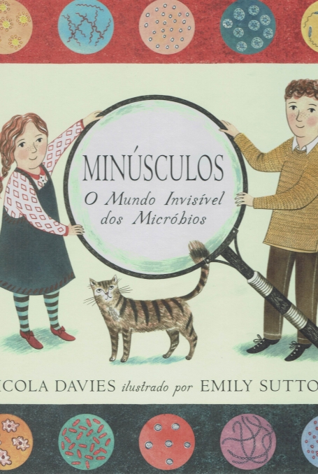 MINUSCULOS O MUNDO INVISIVEL DOS MICROBIOS