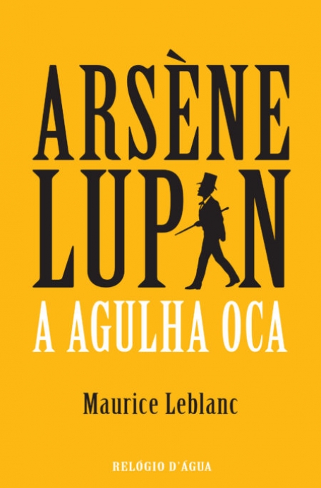 ARSENE LUPIN - A AGULHA OCA