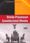 DIREITO PROCESSUAL CONSTITUCIONAL ALEMÃO - 1ª/2011