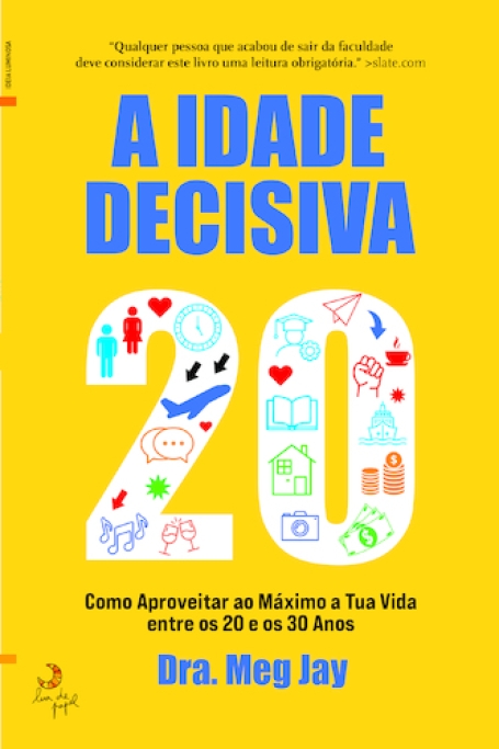 A IDADE DECISIVA