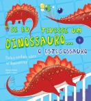 SE EU TIVESSE UM DINOSSAURO 4 - O ESTEGOSSAURO