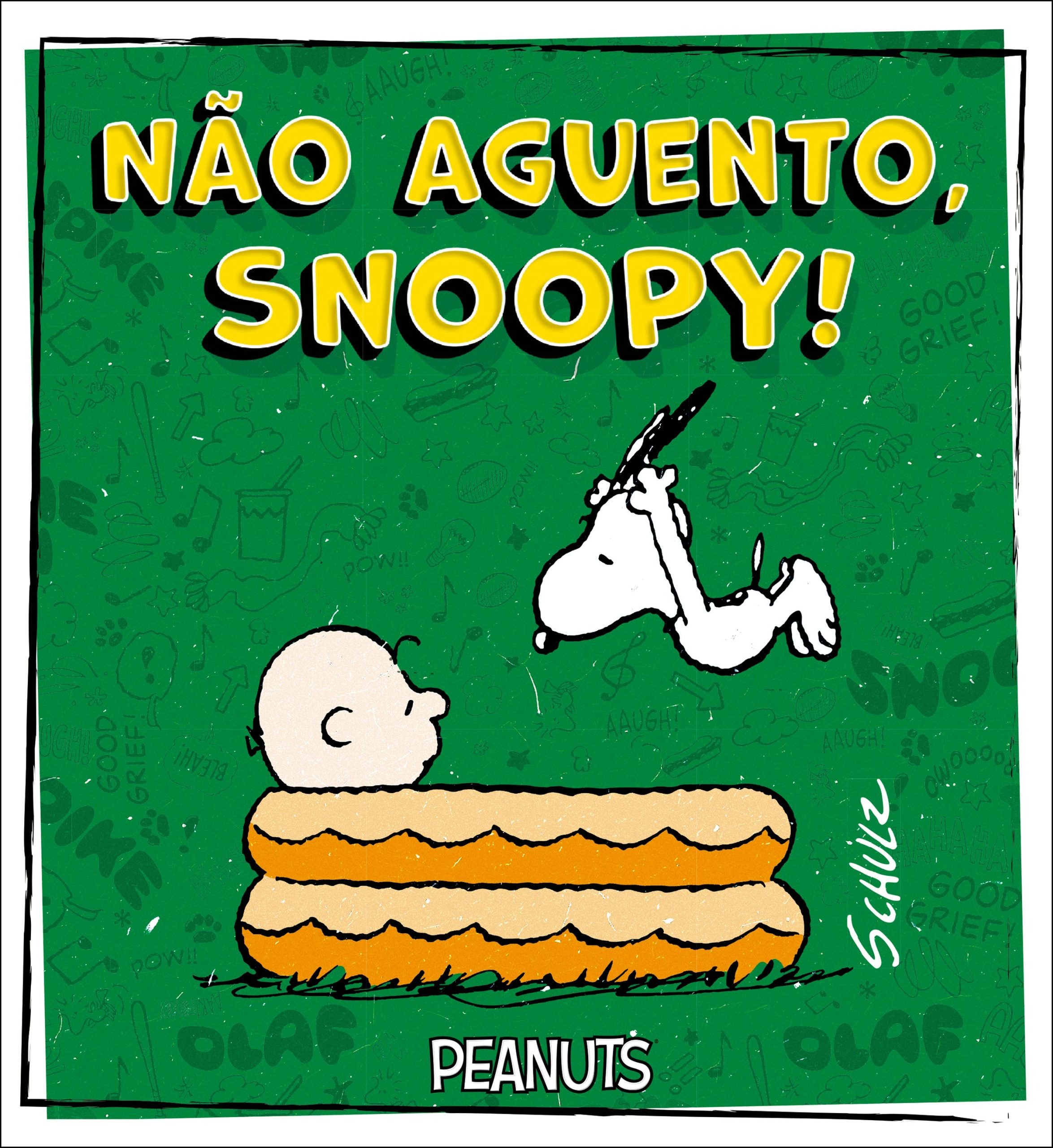 NÃO AGUENTO, SNOOPY!