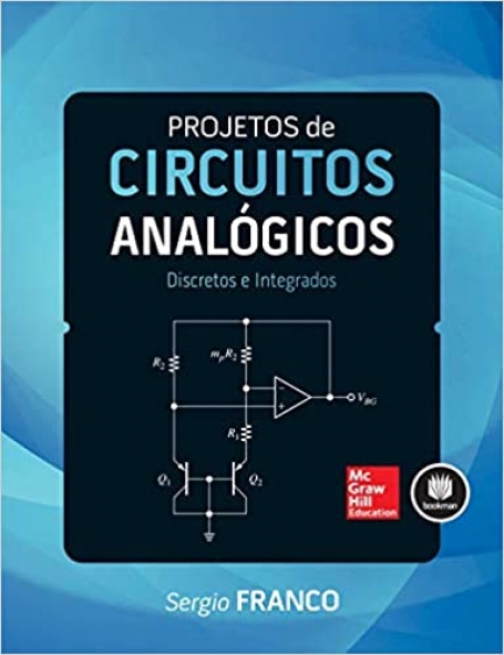 PROJETOS DE CIRCUITOS ANALOGICOS