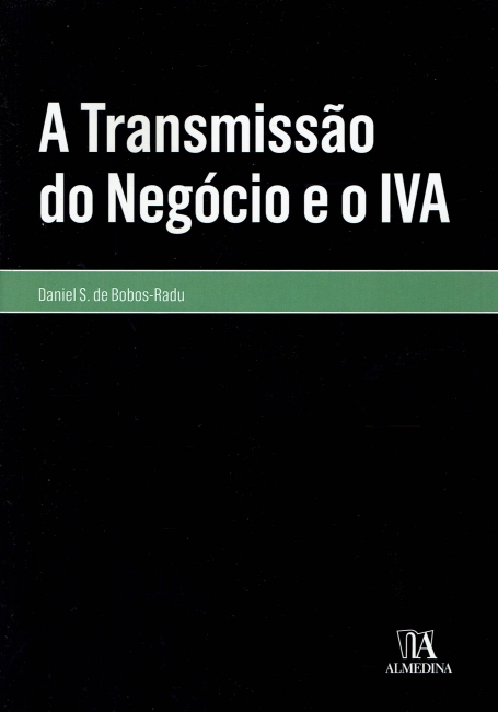 TRANSMISSAO DO NEGOCIO E O IVA