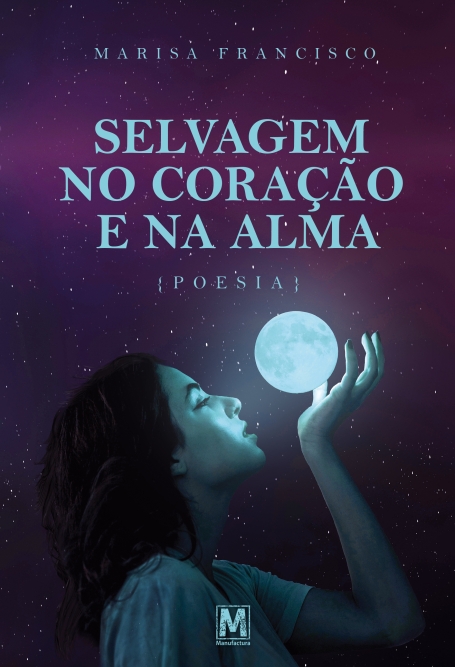 Selvagem No Coração e Na Alma