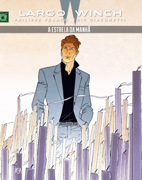 LARGO WINCH 21 - A ESTRELA DA MANHÃ