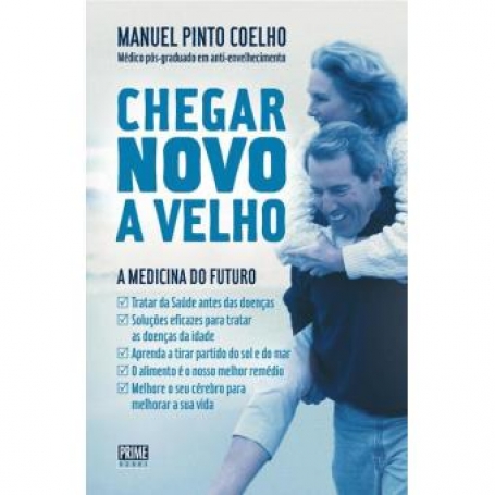 CHEGAR NOVO A VELHO - MEDICINA DO FUTURO