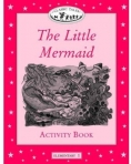 THE LITTLE MERMAID - ACTIVITY BOOK - CLASSIC TALES - ELEMENTARY LEVEL 1
