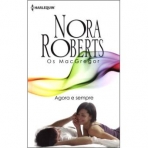 OS MACGREGOR - AGORA E SEMPRE - LIVRO DE BOLSO