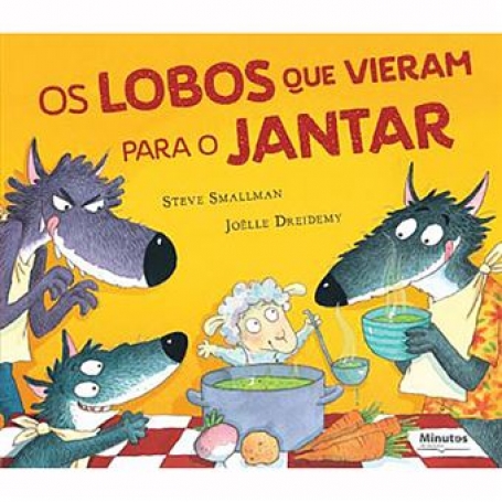 OS LOBOS QUE VIERAM PARA JANTAR
