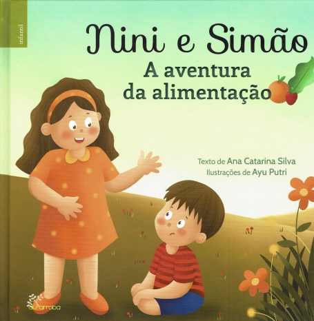 NINI E SIMAO : A AVENTURA DA ALIMENTAÇAO