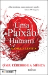 UMA PAIXAO HUMANA O SEU CEREBRO E A MUSICA