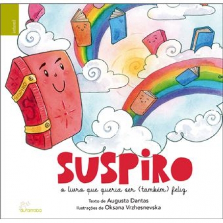 SUSPIRO o livro que queria ser tambem feliz