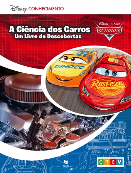 DISNEY CONHECIMENTO - A CIÊNCIA DOS CARROS