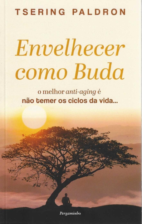 ENVELHECER COMO BUDA