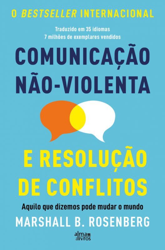 COMUNICAÇÃO NÃO-VIOLENTA E RESOLUÇÃO DE CONFLITOS