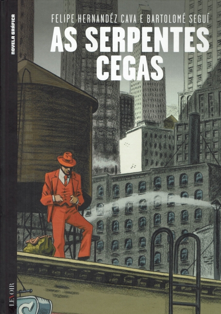 AS SERPENTES CEGAS - Novela gráfica