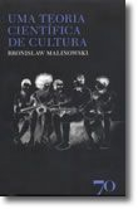 UMA TEORIA CIENTÍFICA DA CULTURA