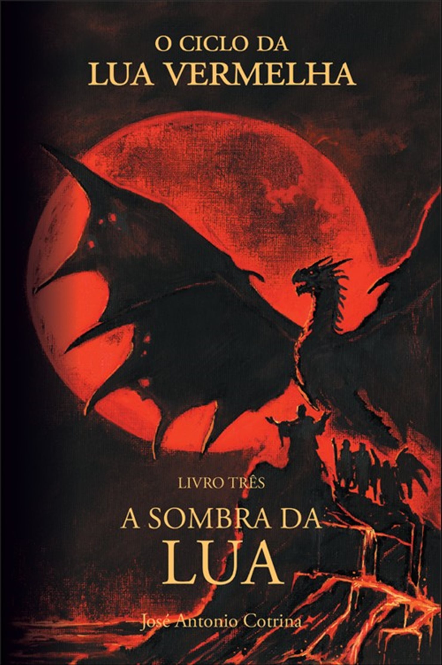 A SOMBRA DA LUA - LIVRO TRÊS