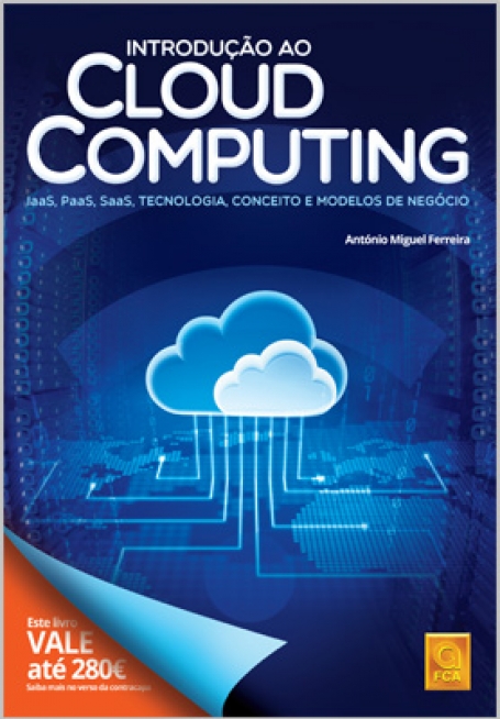 INTRODUCAO AO CLOUD COMPUTING - IaaS, PaaS, SaaS, Tecnologia, Conceito e Modelos de Negocio