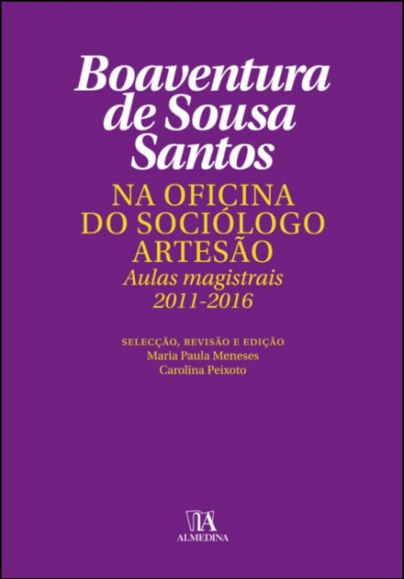 NA OFICINA DO SOCIÓLOGO ARTESÃO - aulas magistrais 2011 - 2016