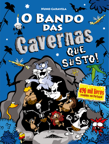 BANDO DAS CAVERNAS 19 - QUE SUSTO !