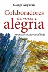 COLABORADORES DA VOSSA ALEGRIA - O MINISTERIO SACERDOTAL HOJE