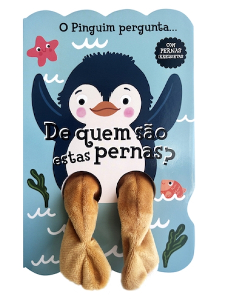 PINGUIM: DE QUEM SÃO ESTAS PERNAS?