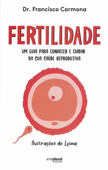 FERTILIDADE um guia para conhecer e cuidadr da sua saude reprodutiva