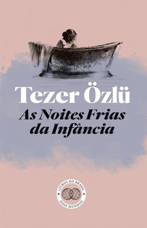 77620.10 - AS NOITES FRIAS DA INFÂNCIA