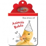 ANIMAIS BEBES - ouve, brinca e ve