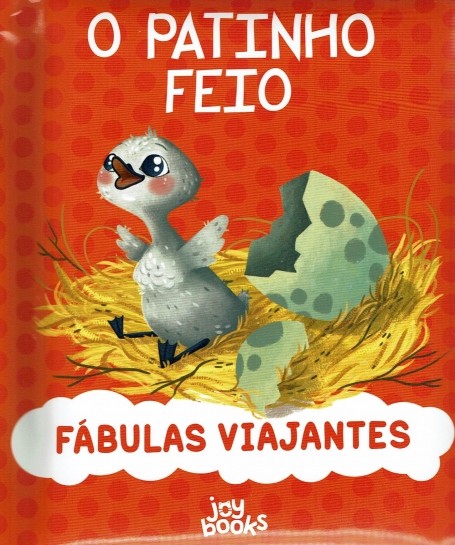 O PATINHO FEIO - FABULAS VIAJANTES