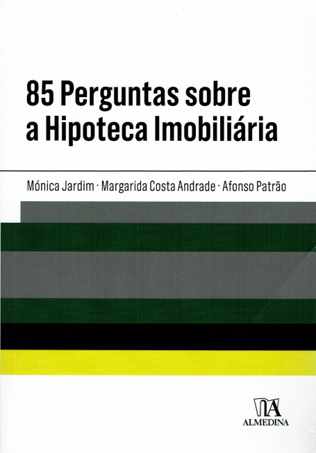 85 PERGUNTAS SOBRE A HIPOTECA IMOBILIARIA