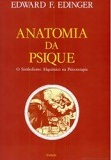 ANATOMIA DA PSIQUE - o simbolismo alquimico na psicoterapia