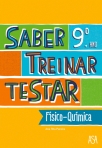 SABER, TREINAR, TESTAR - FISICO-QUIMICA 9º ANO