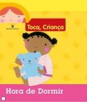 TOCA, CRIANCA - HORA DE DORMIR